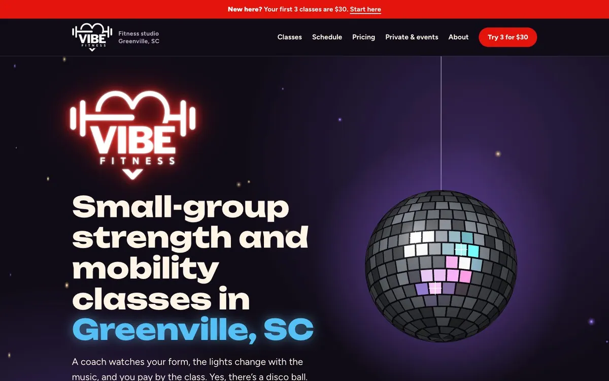 The new Vibe Fitness homepage: a glowing neon logo, the headline "Small-group strength and mobility classes in Greenville, SC," and a disco ball